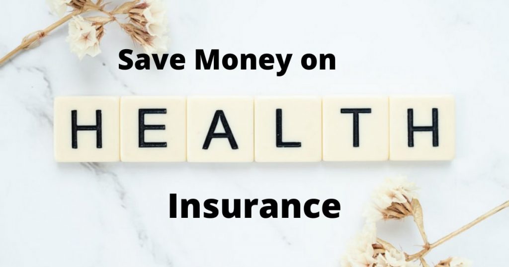 save money on health insurance