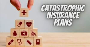 catastrophic health insurance